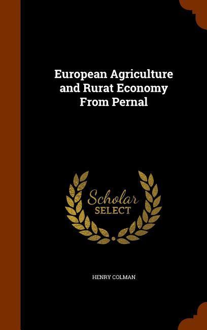 European Agriculture and Rurat Economy From Pernal