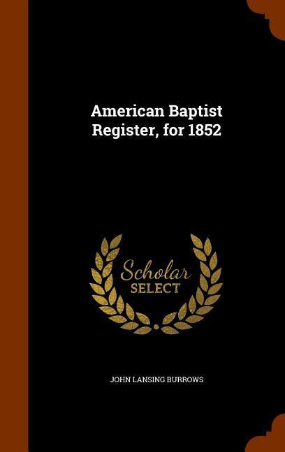 American Baptist Register, for 1852