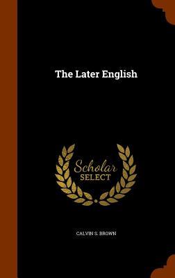 The Later English