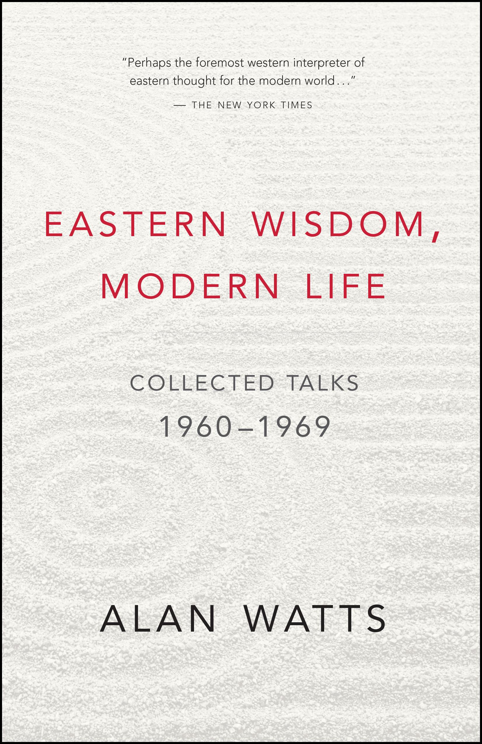 Eastern Wisdom, Modern Life