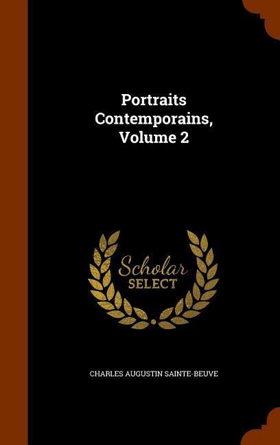 Portraits Contemporains, Volume 2