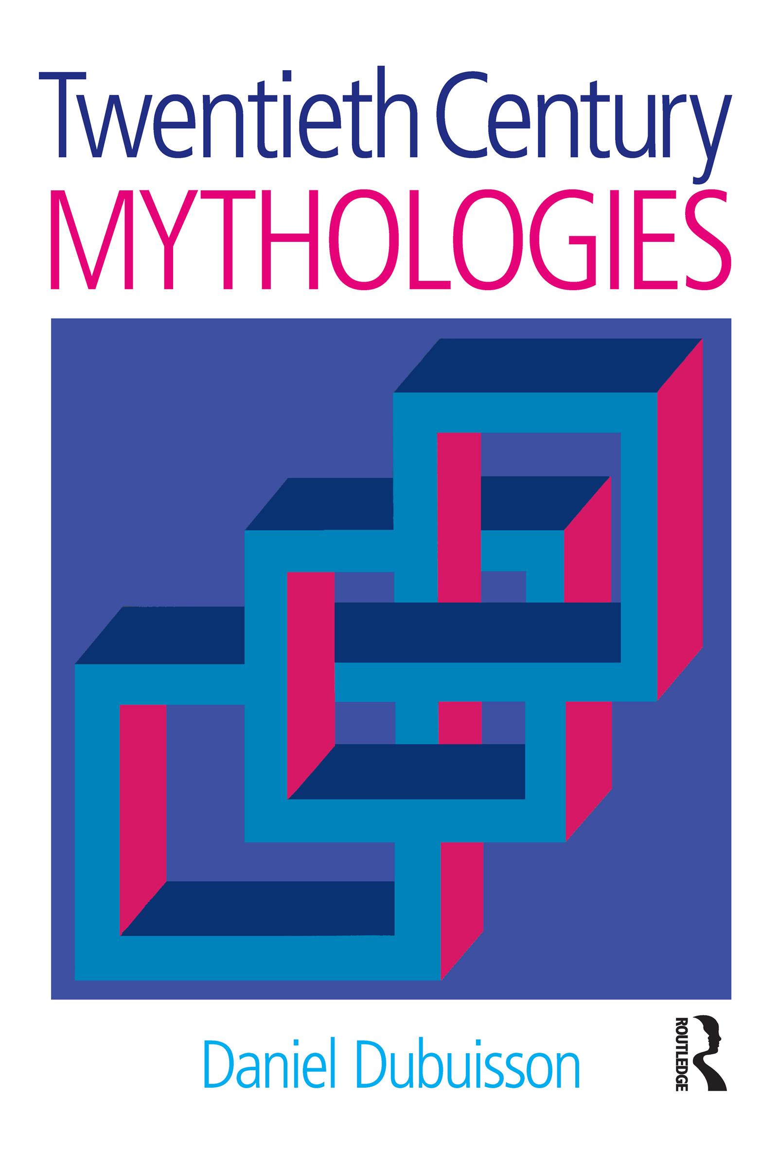 Twentieth Century Mythologies