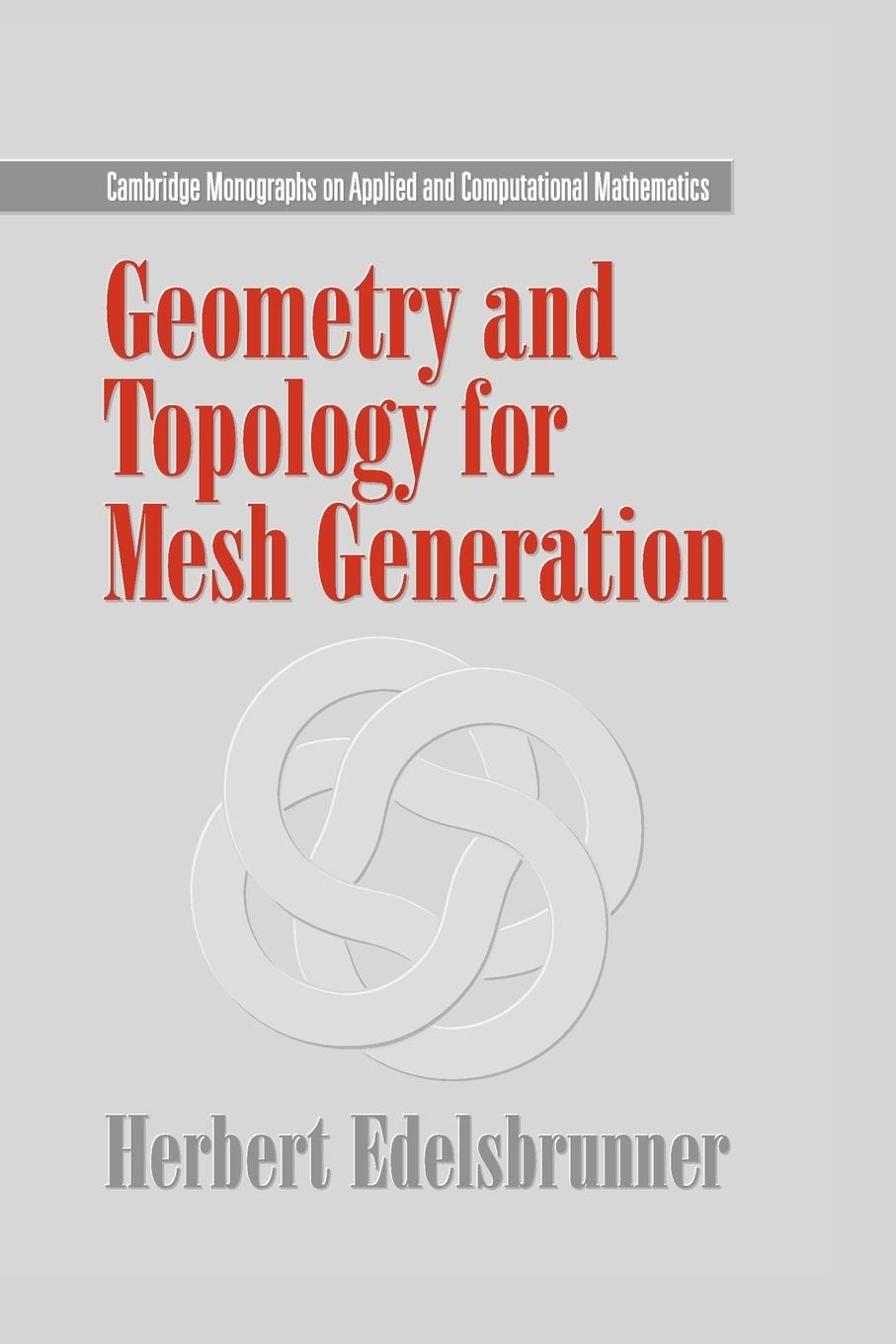 Geometry and Topology for Mesh Generation