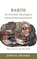 Barth for Armchair Theologians