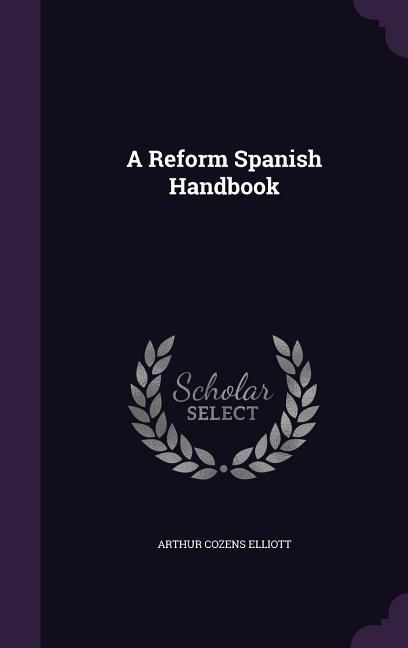 A Reform Spanish Handbook