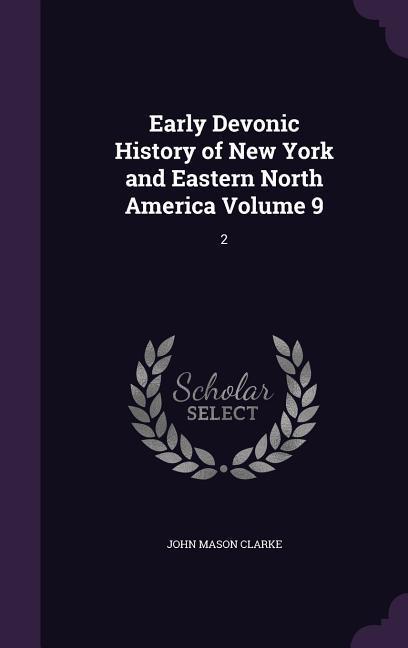 Early Devonic History of New York and Eastern North America Volume 9: 2