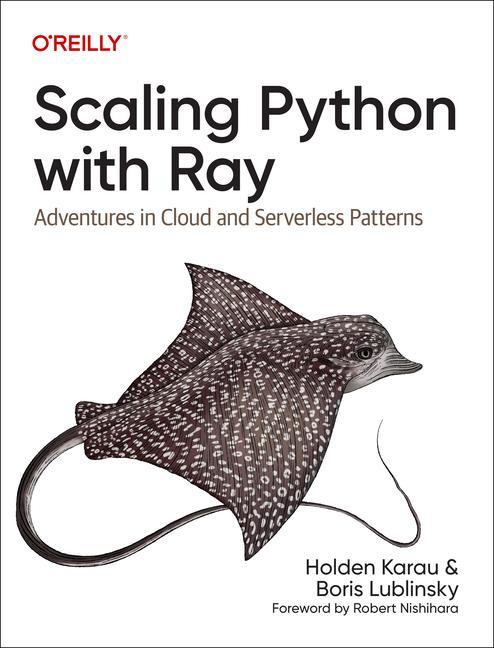 Scaling Python with Ray