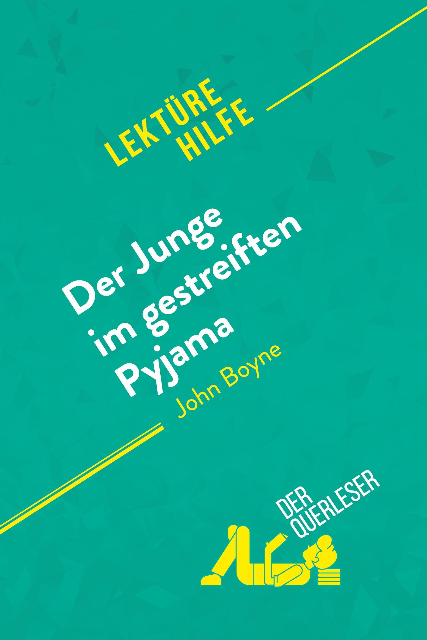 Der Junge im gestreiften Pyjama von John Boyne (Lektürehilfe)