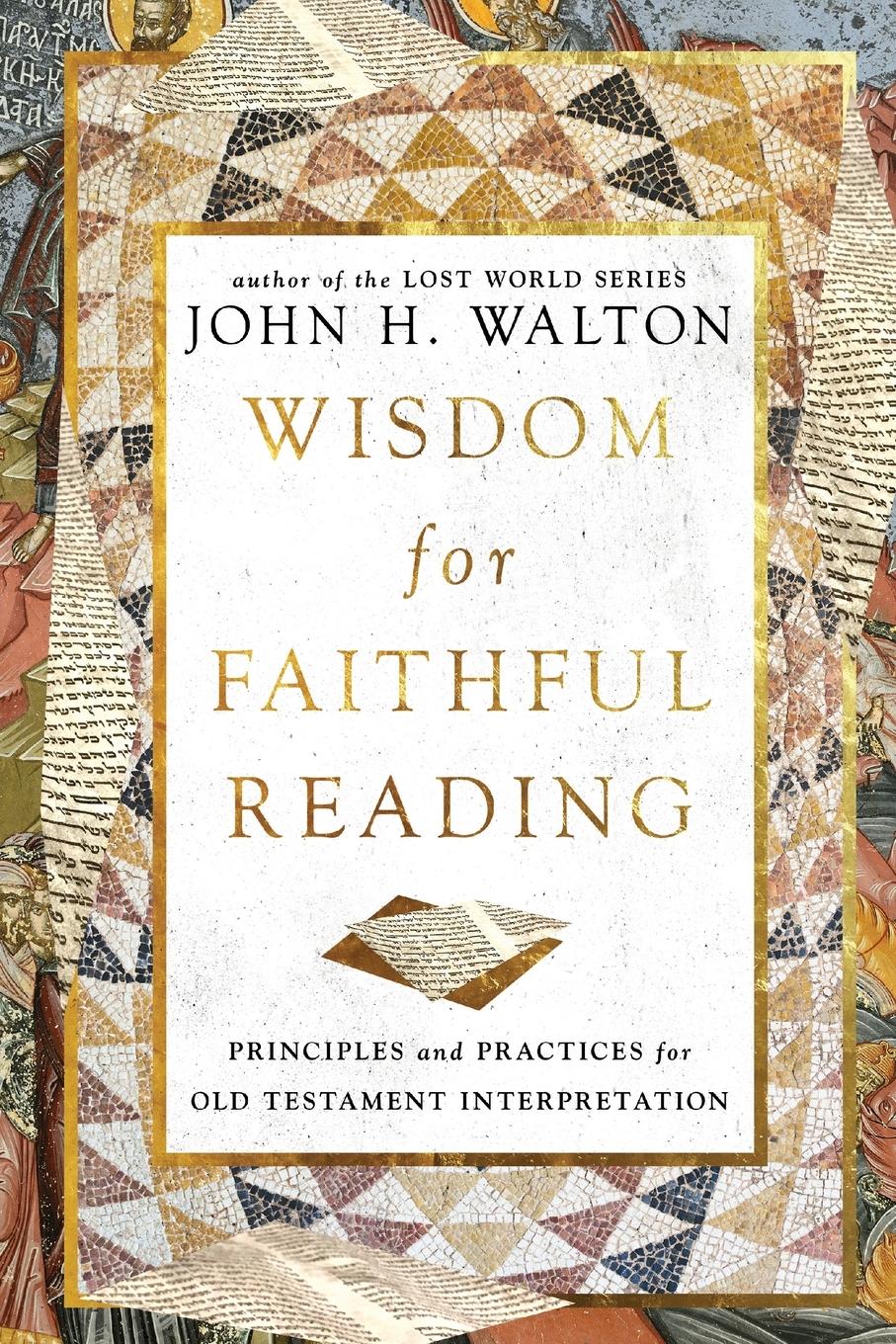 Wisdom for Faithful Reading