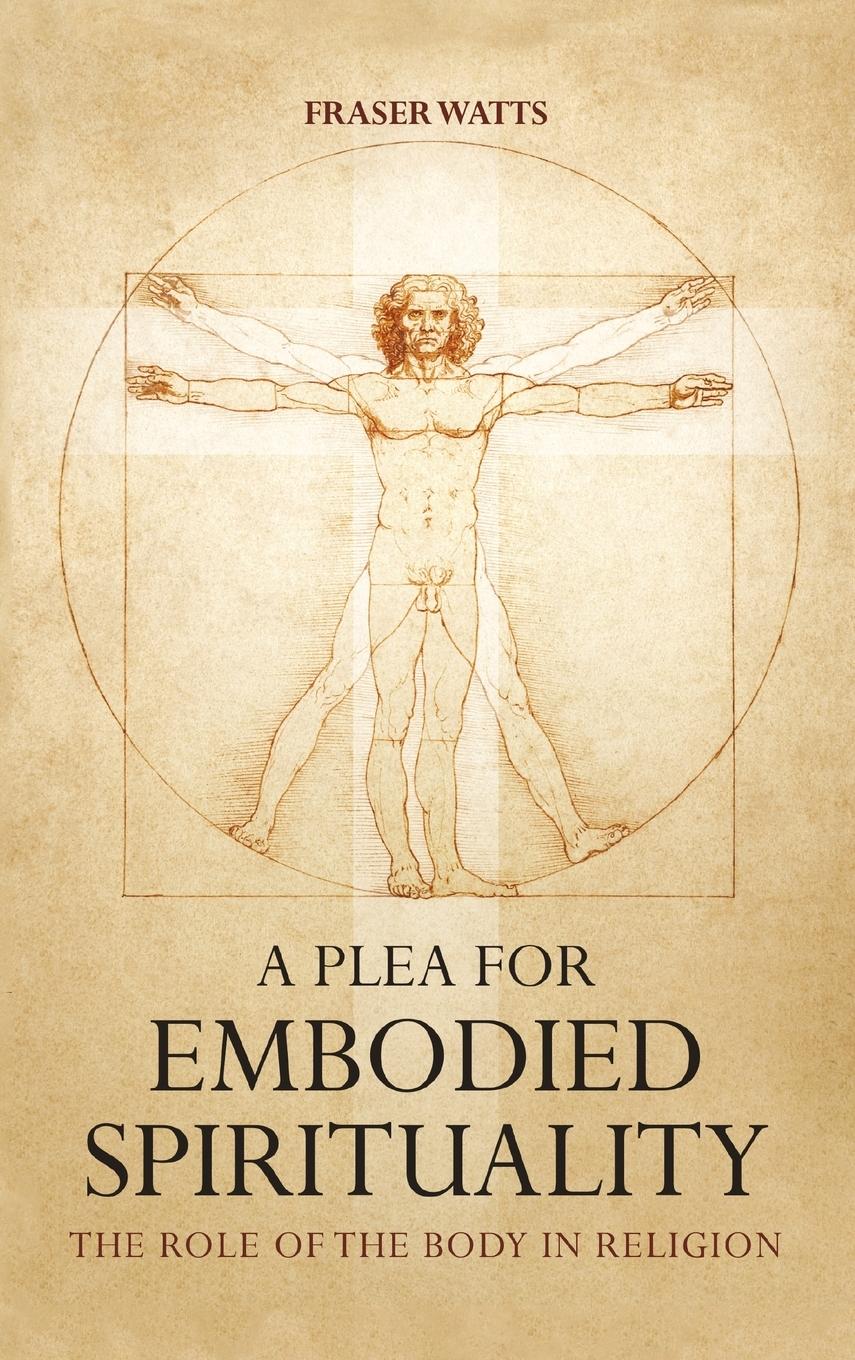 A Plea for Embodied Spirituality