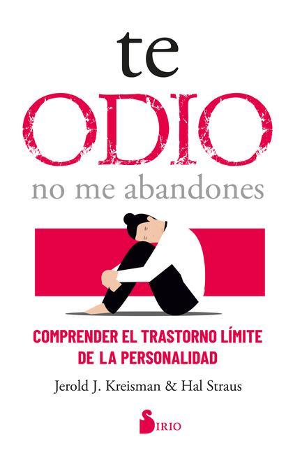 Te Odio - No Me Abandones