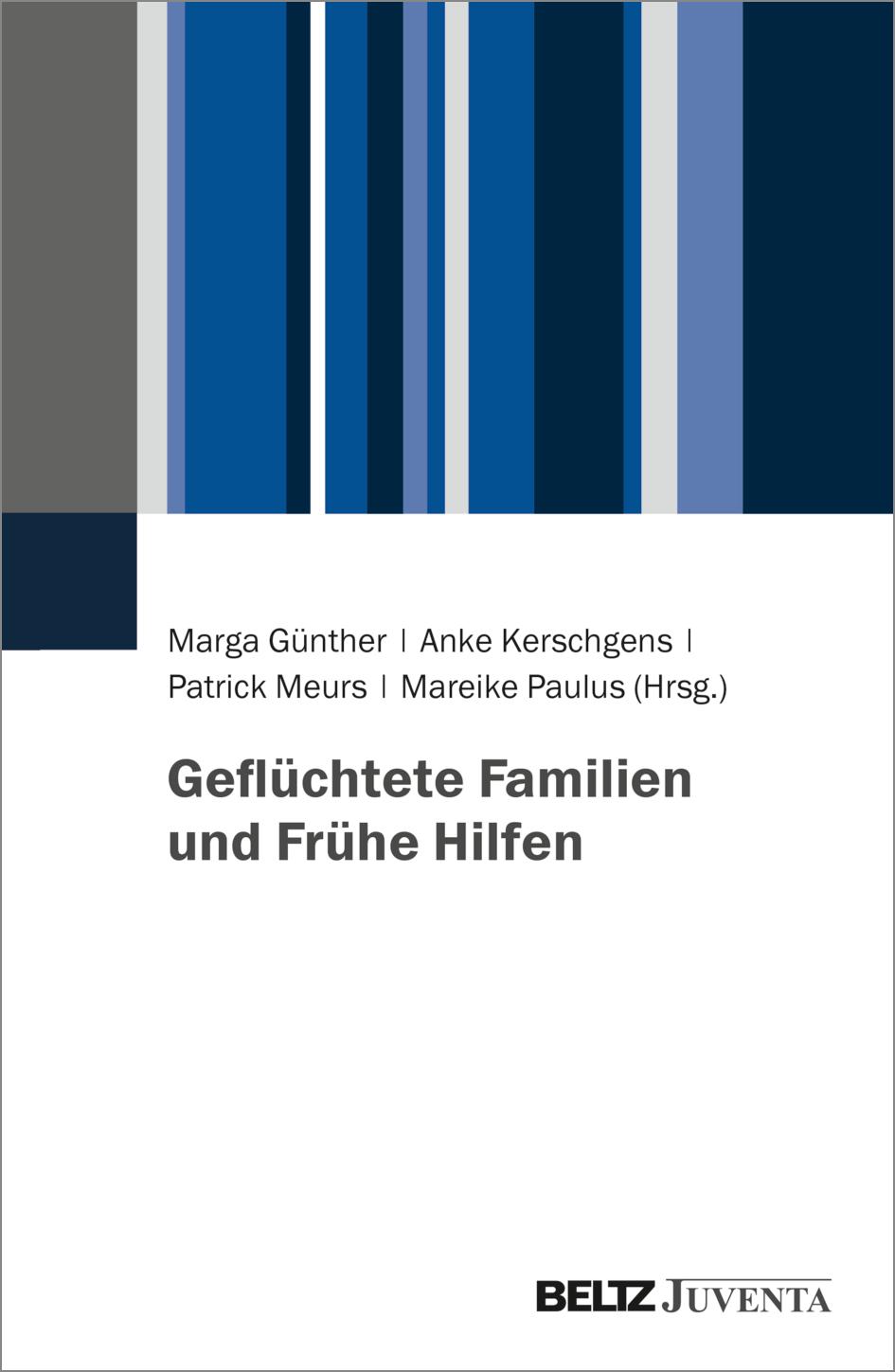 Geflüchtete Familien und Frühe Hilfen