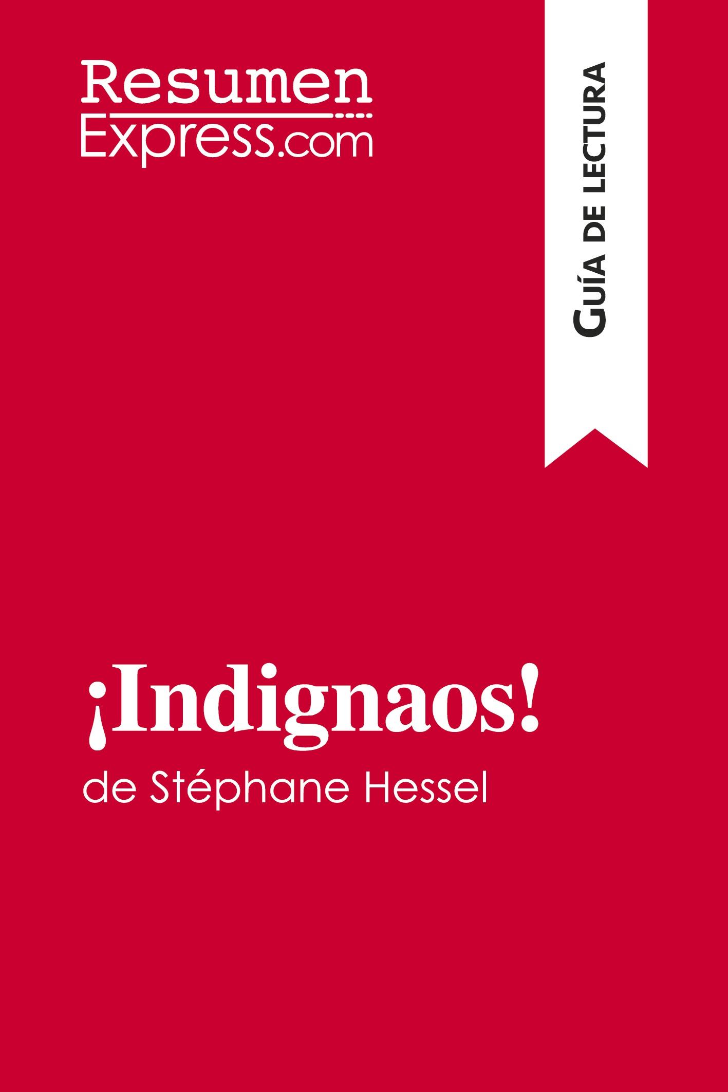 ¡Indignaos! de Stéphane Hessel (Guía de lectura)