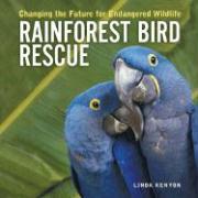 Rainforest Bird Rescue