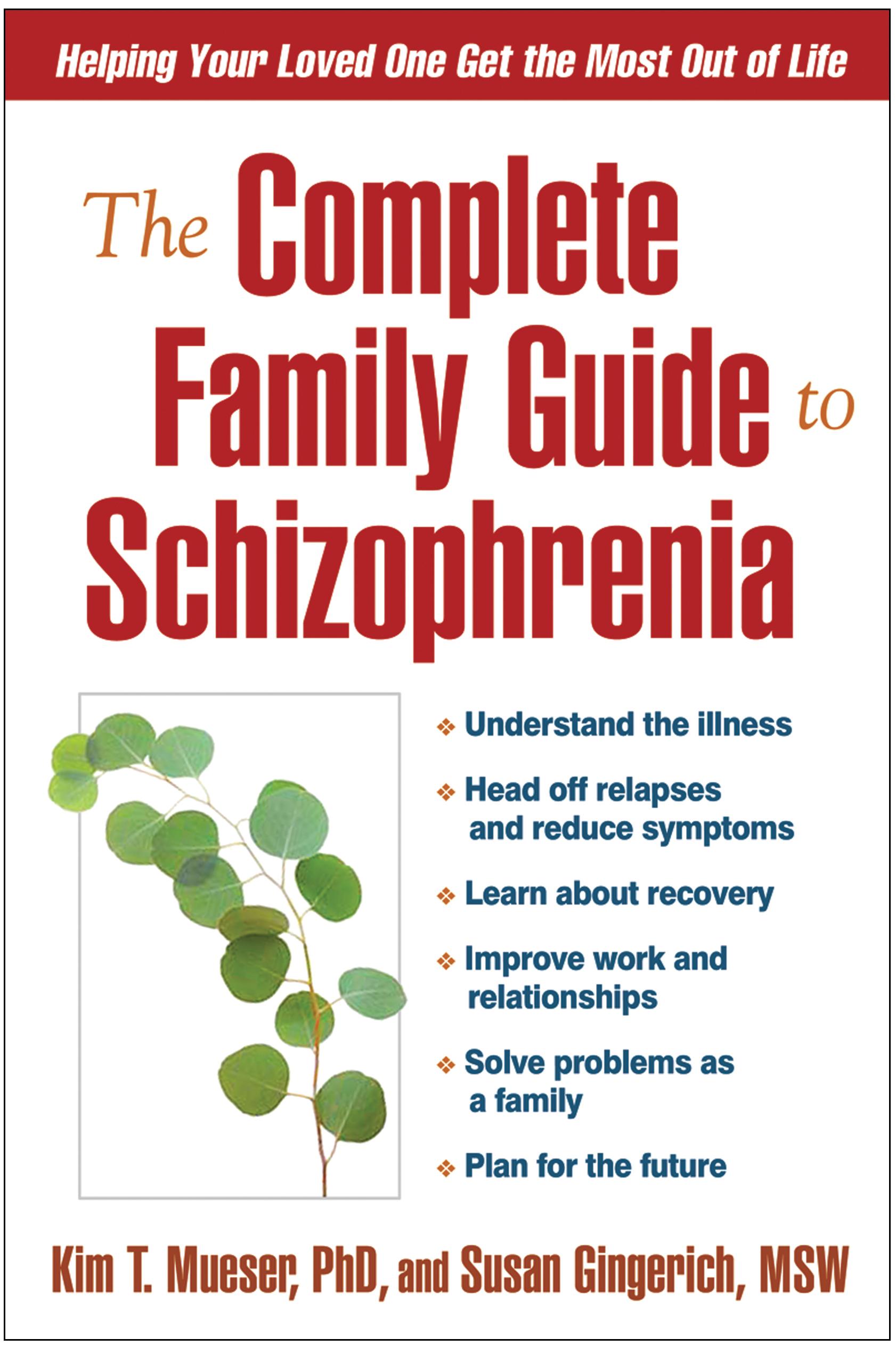 The Complete Family Guide to Schizophrenia