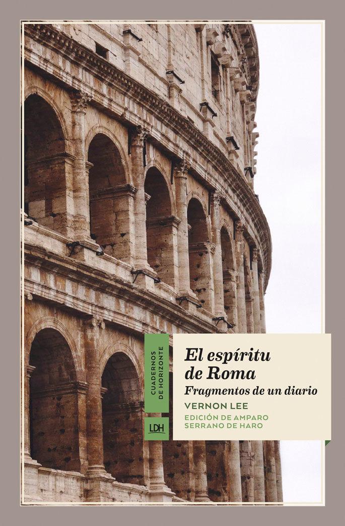 El espíritu de Roma : fragmentos de un diario