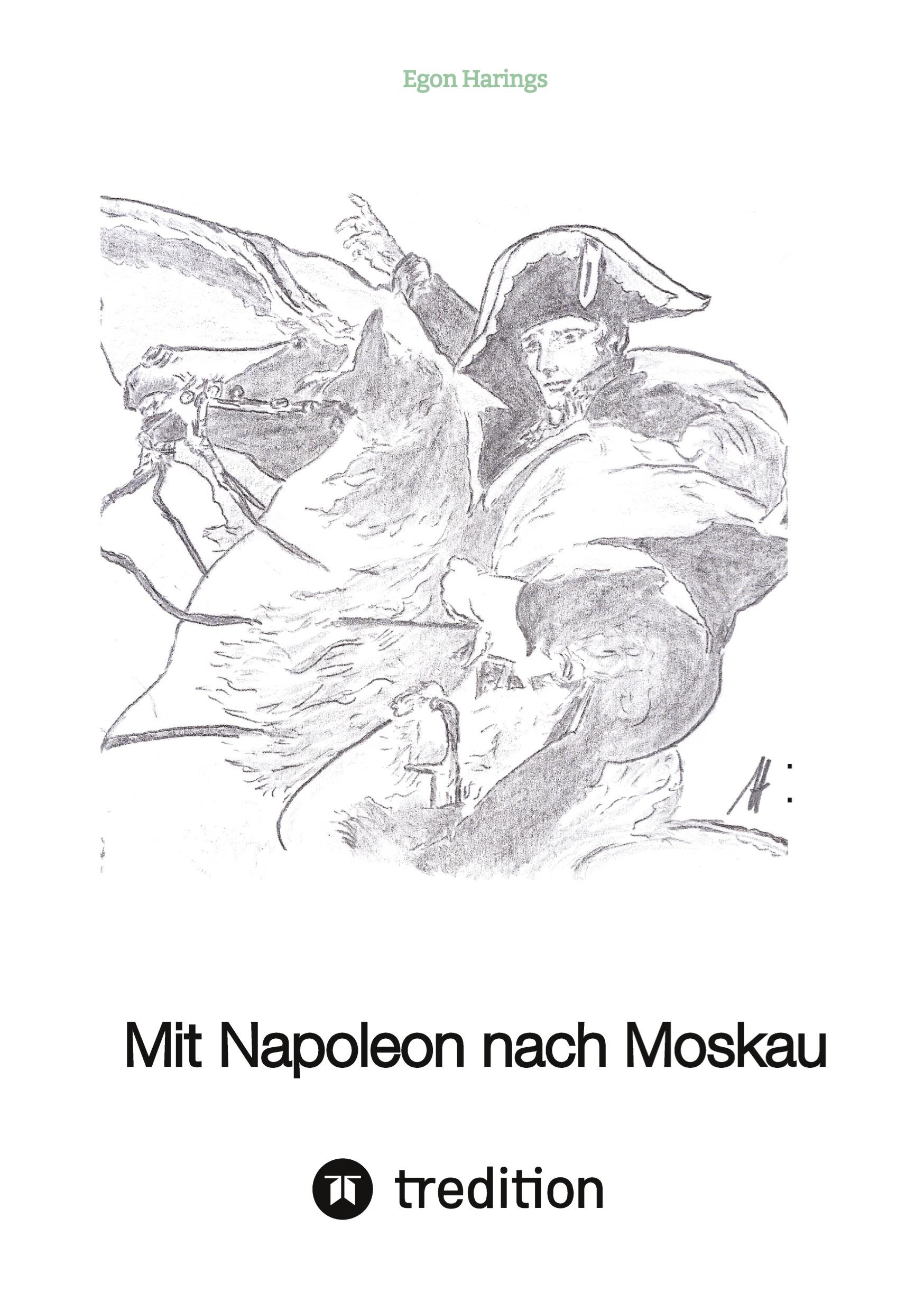 Mit Napoleon nach Moskau