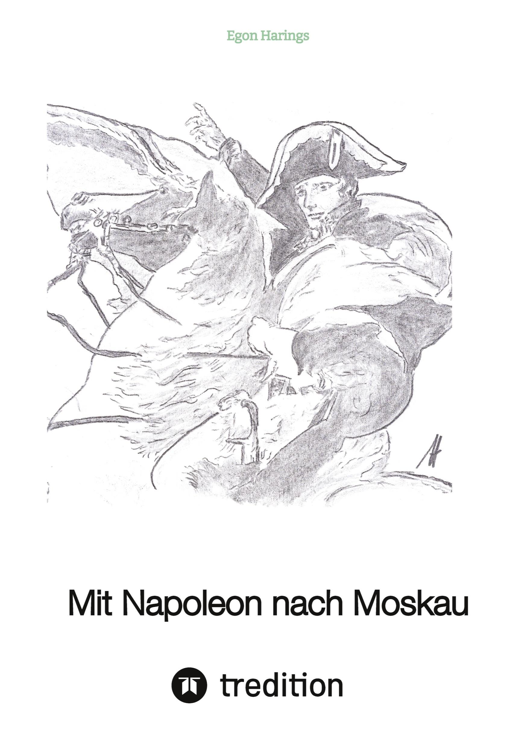 Mit Napoleon nach Moskau