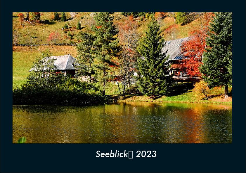 Seeblick 2023 Fotokalender DIN A4