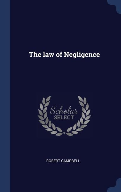 The law of Negligence