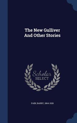 The New Gulliver And Other Stories