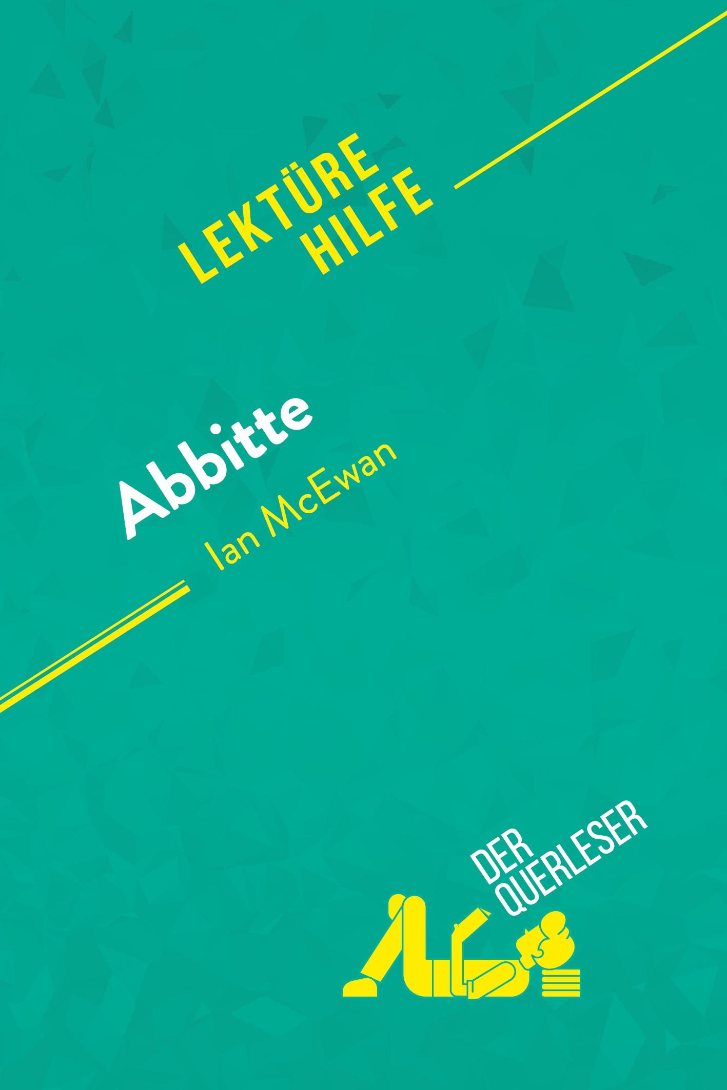 Abbitte von Ian McEwan (Lektürehilfe)