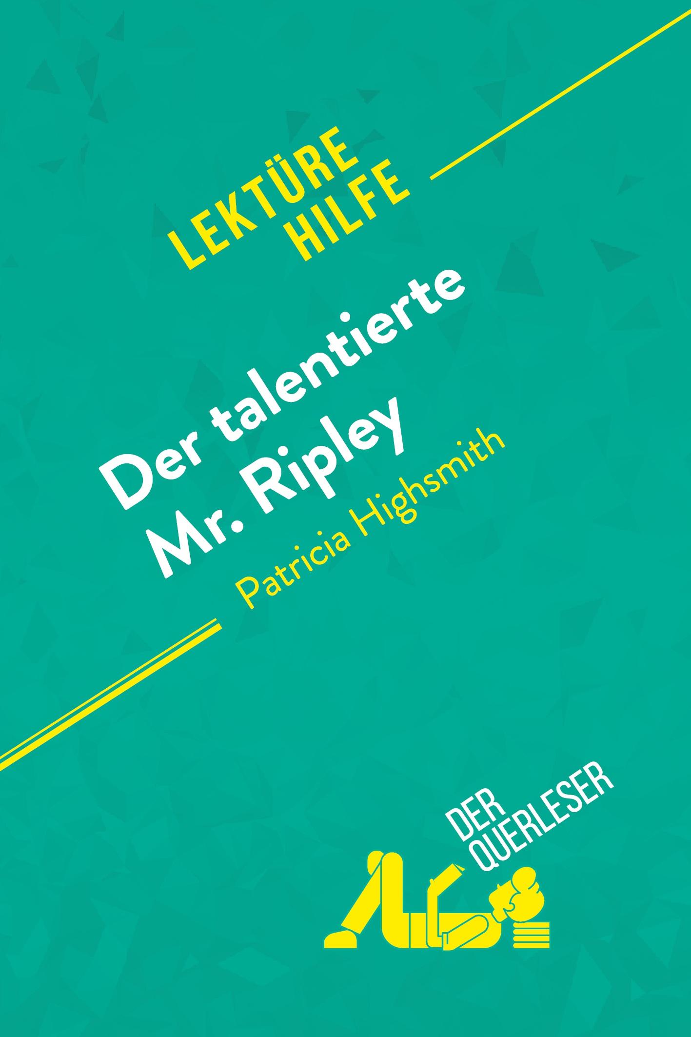 Der talentierte Mr. Ripley von Patricia Highsmith (Lektürehilfe)