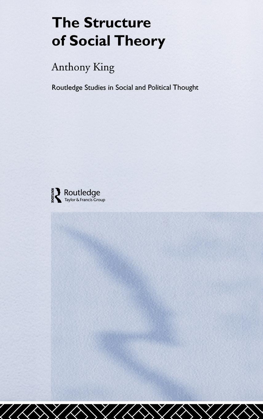 The Structure of Social Theory