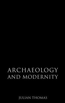 Archaeology and Modernity