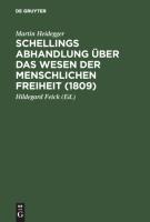 Schellings Abhandlung Über das Wesen der menschlichen Freiheit (1809)