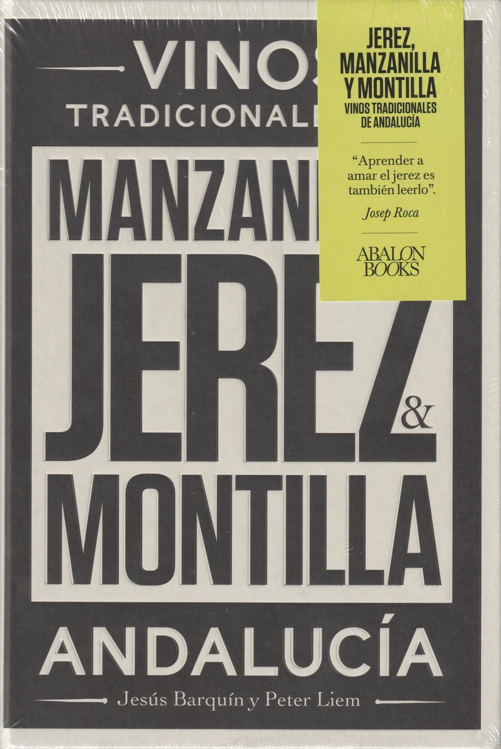 Jerez, Manzanilla y Montilla : vinos tradicionales de Andalucía