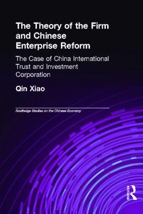 The Theory of the Firm and Chinese Enterprise Reform