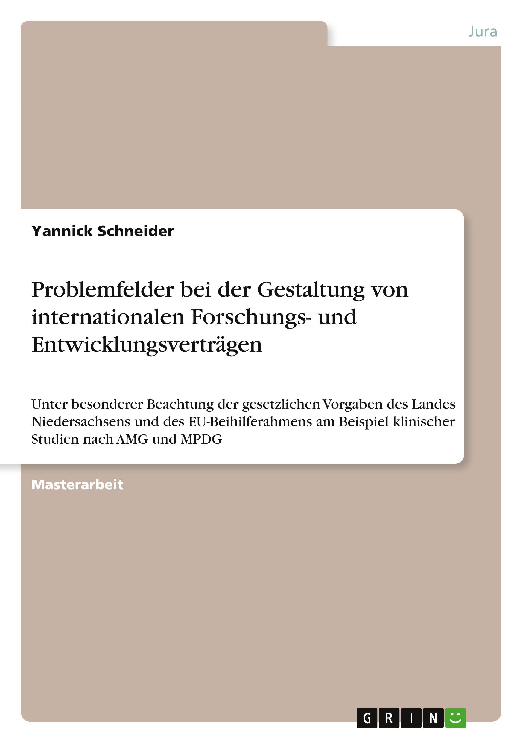 Problemfelder bei der Gestaltung von internationalen Forschungs- und Entwicklungsverträgen