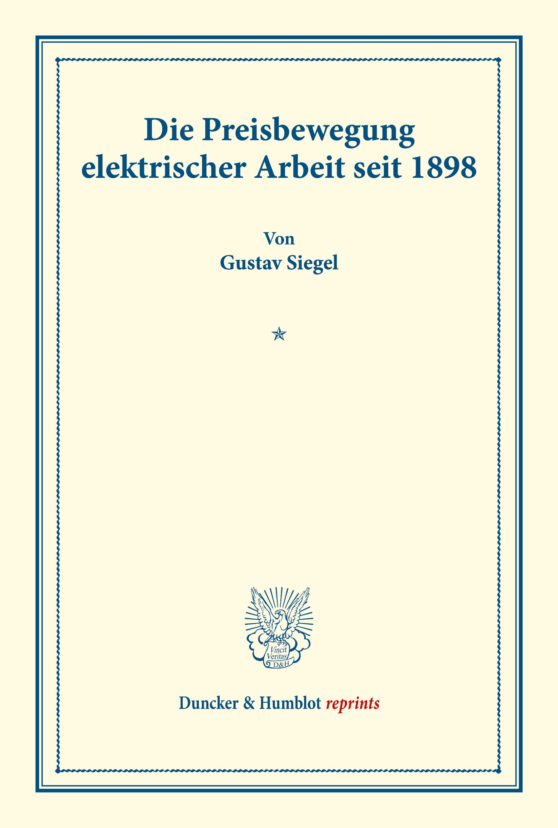 Die Preisbewegung elektrischer Arbeit seit 1898.