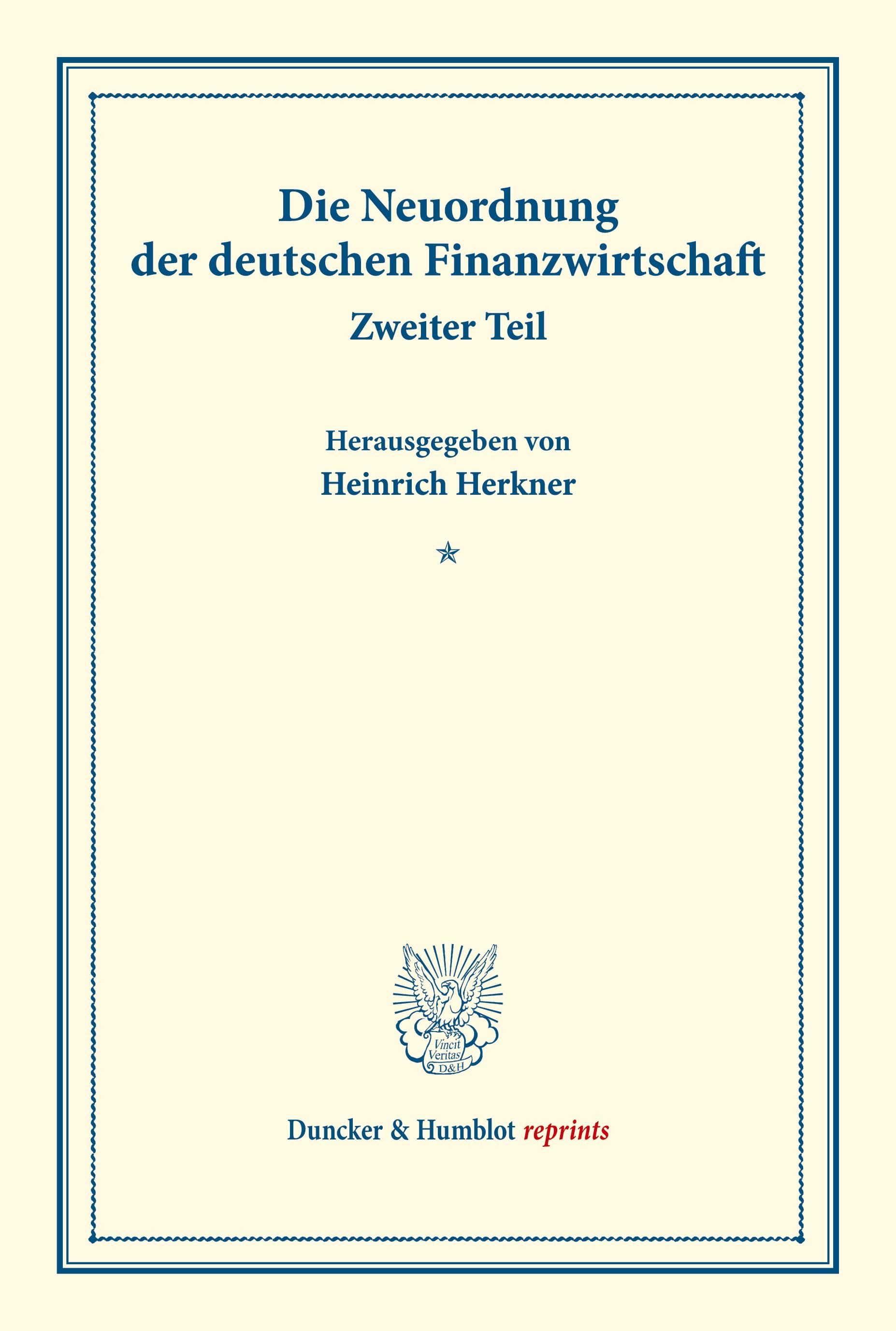 Die Neuordnung der deutschen Finanzwirtschaft.