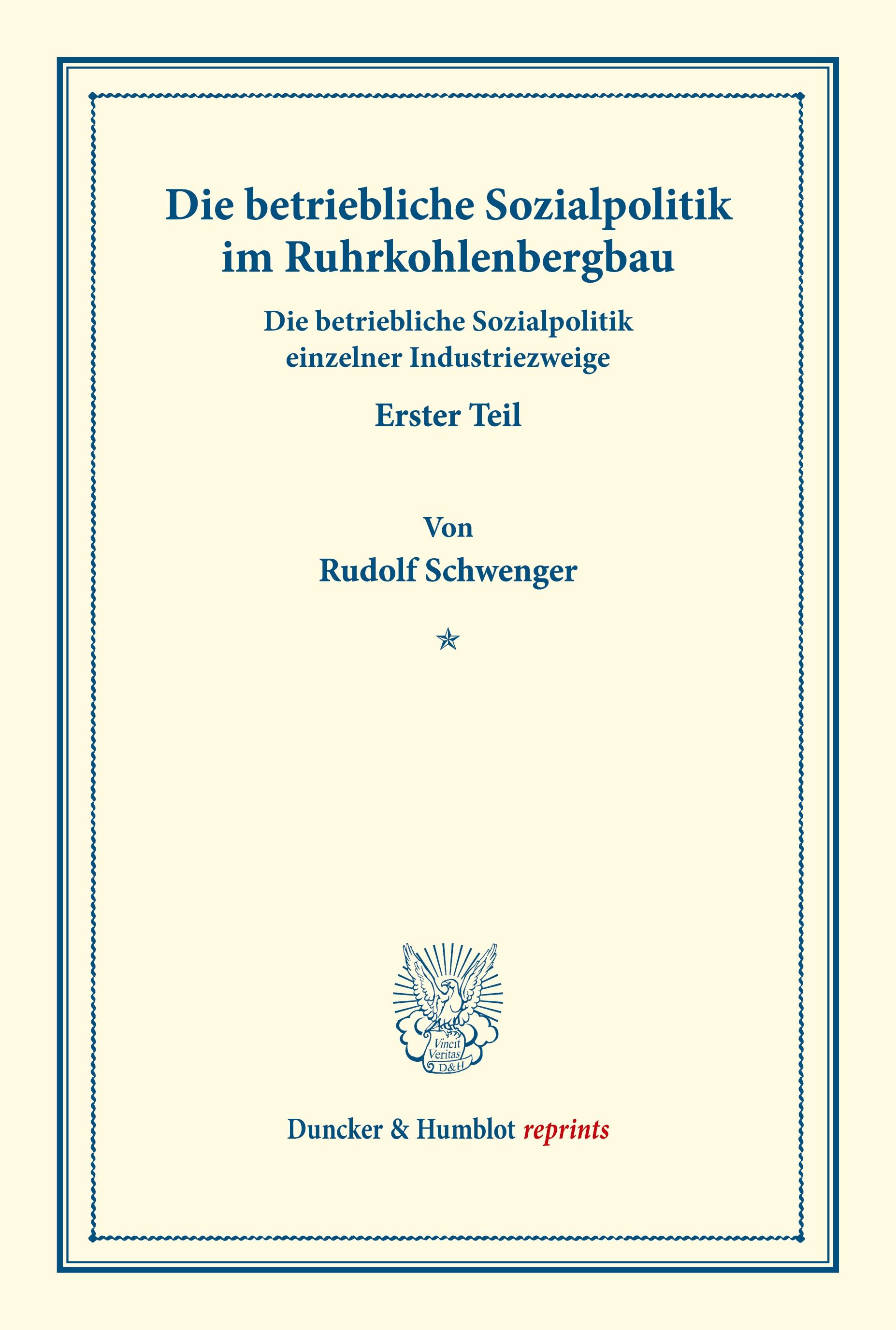 Die betriebliche Sozialpolitik im Ruhrkohlenbergbau.