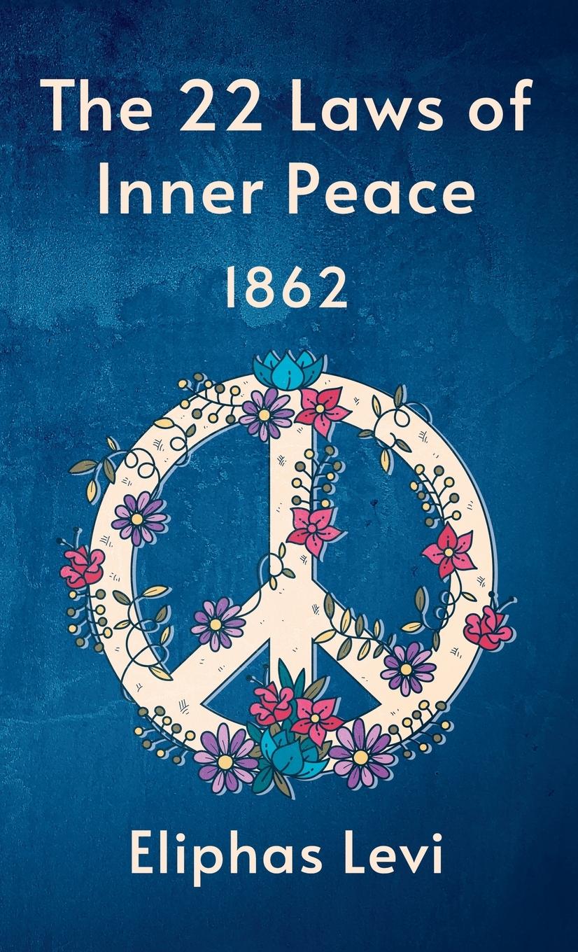 22 Laws Of Inner Peace Hardcover