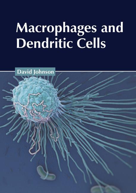 Macrophages and Dendritic Cells