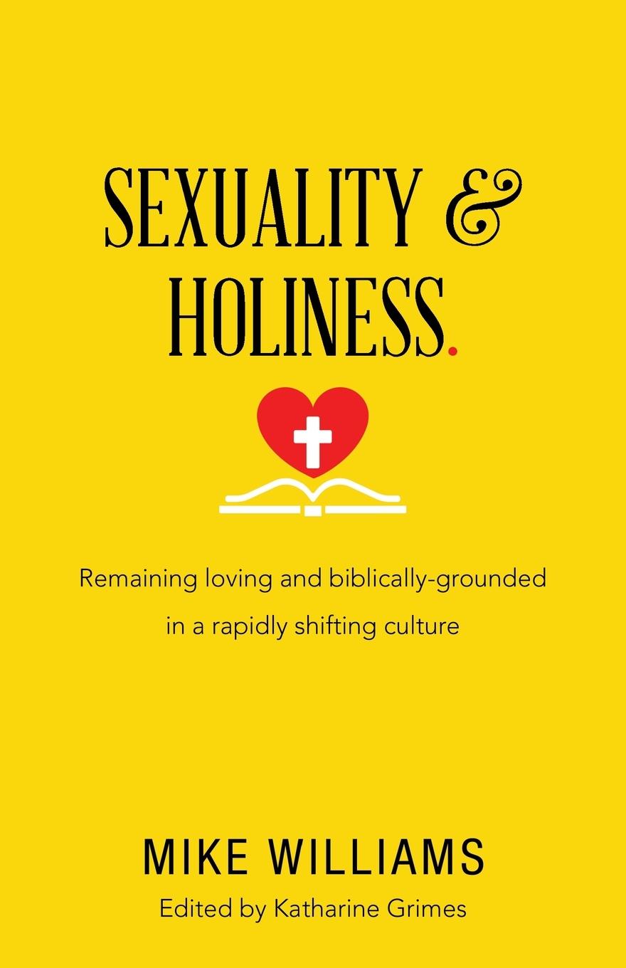 Sexuality & Holiness.