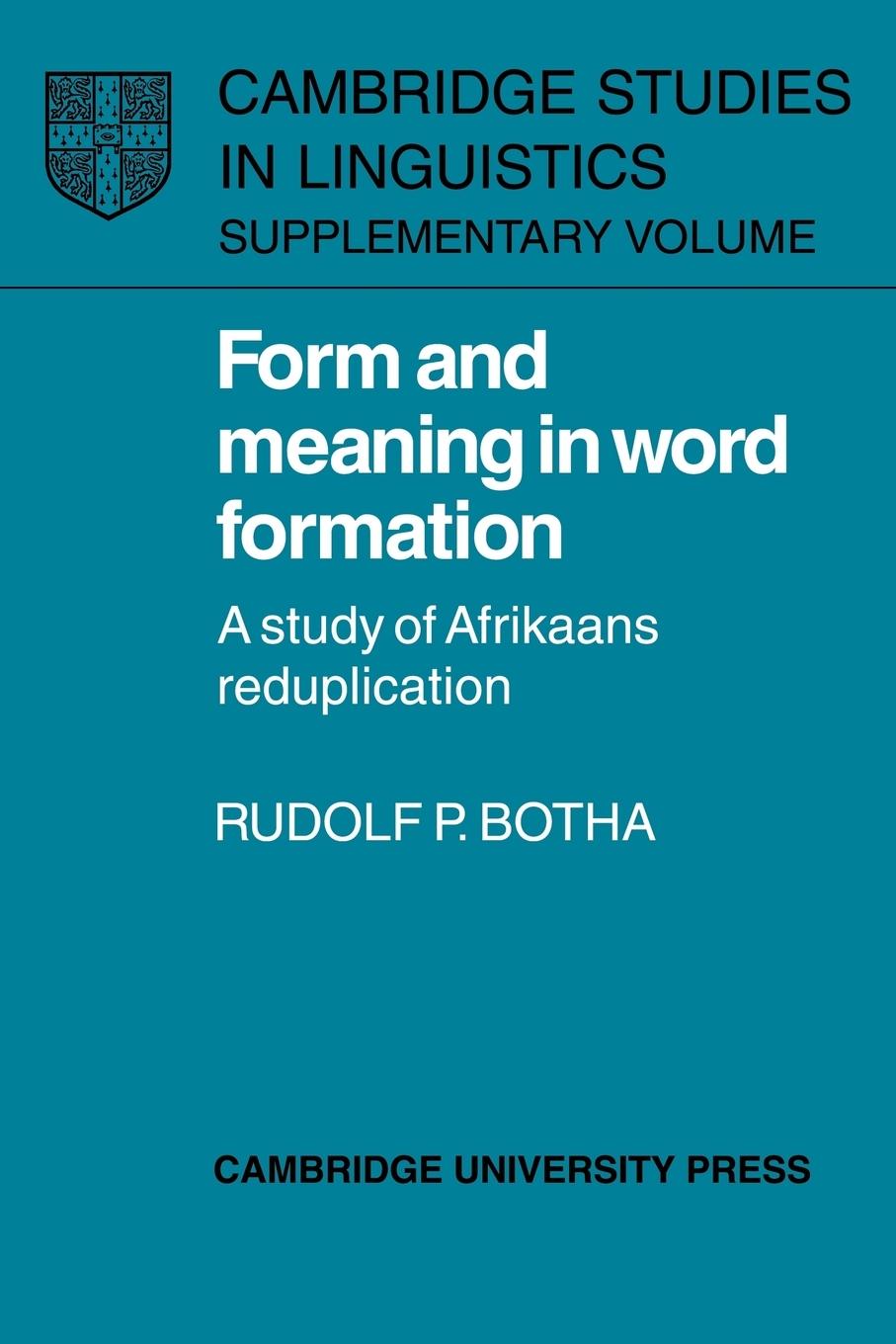 Form and Meaning in Word Formation