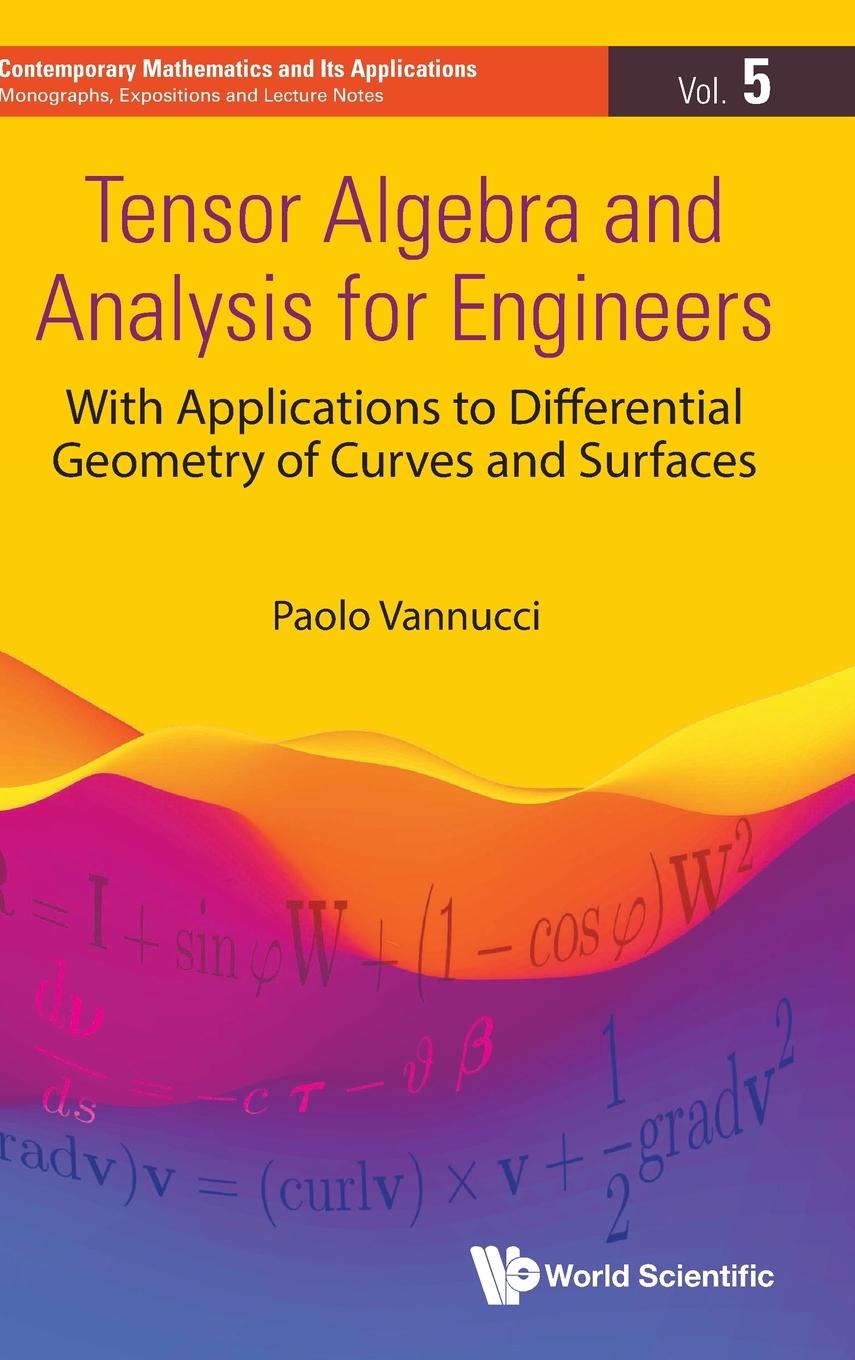 TENSOR ALGEBRA AND ANALYSIS FOR ENGINEERS