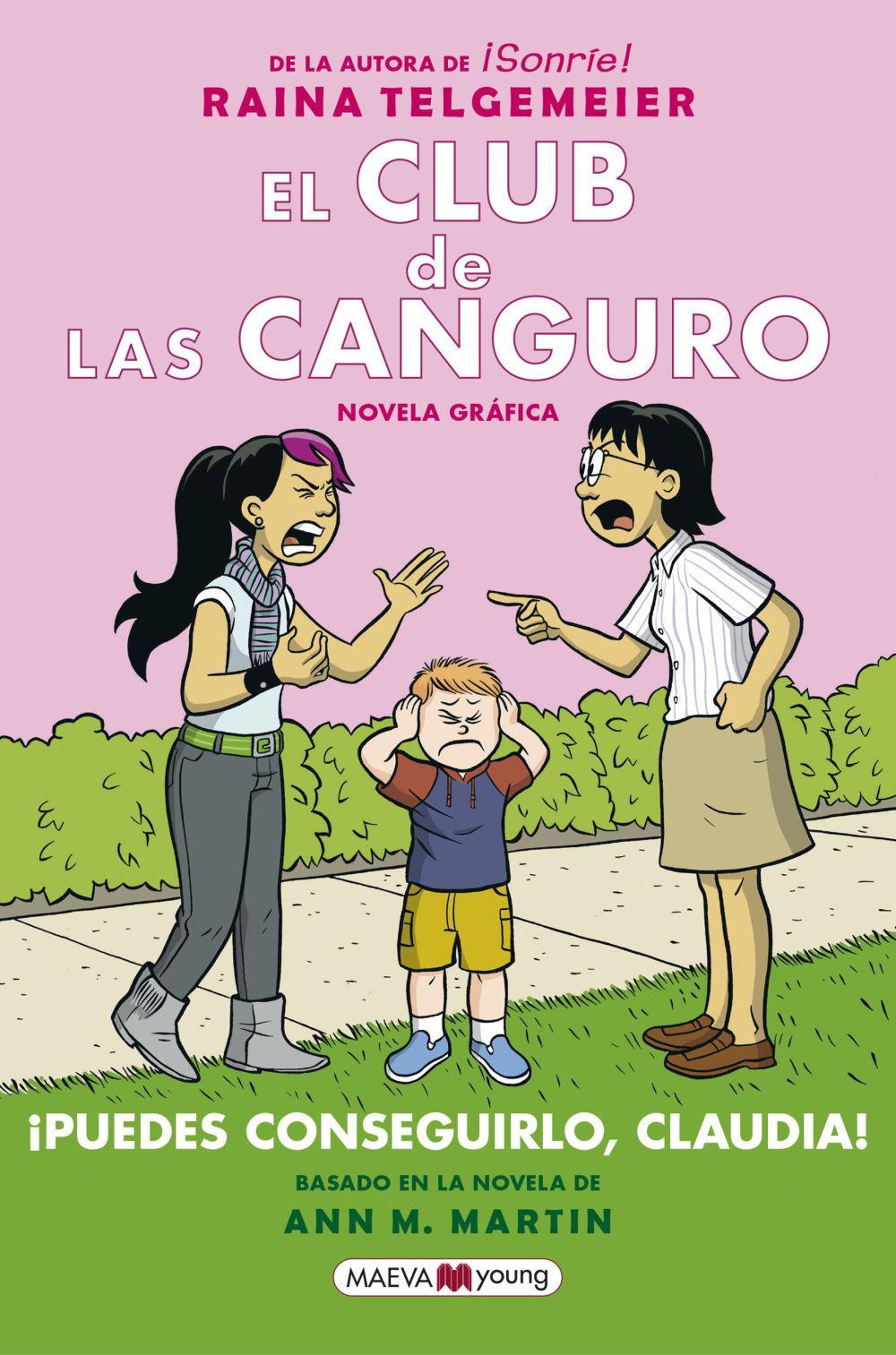 El talento de Claudia : la esperadísima cuarta entrega de "El club de las canguro"