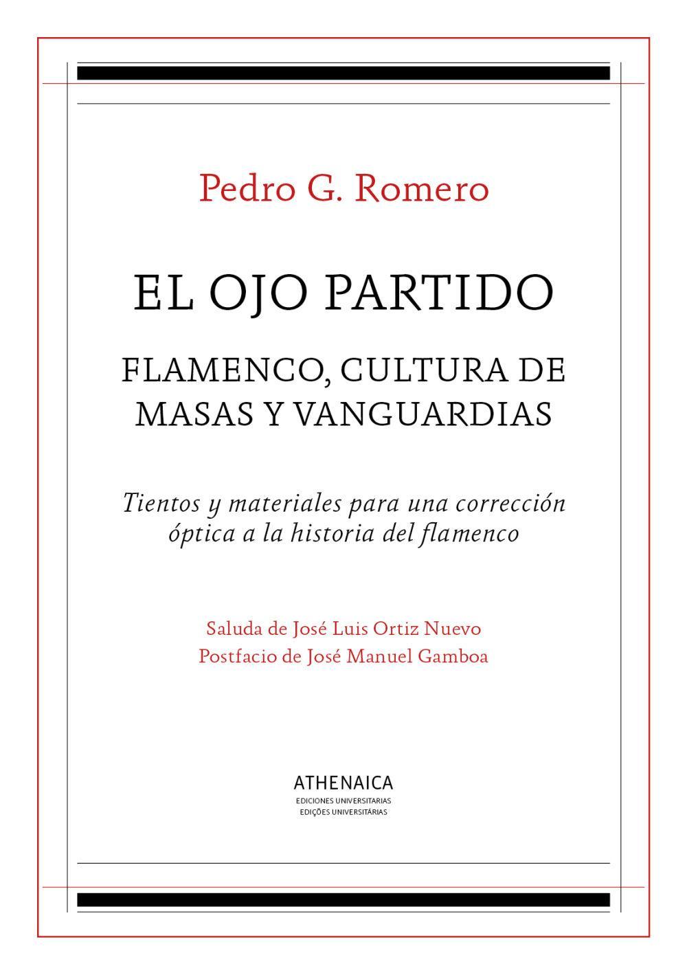 El ojo partido : flamenco, cultura de masas y vanguardias