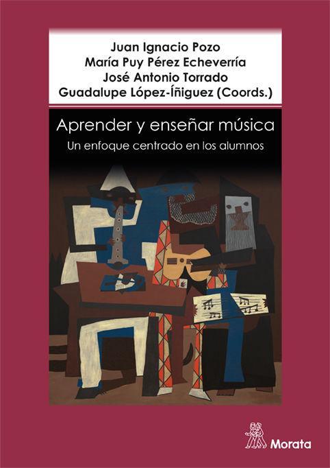 Aprender y enseñar música : un enfoque centrado en los alumnos