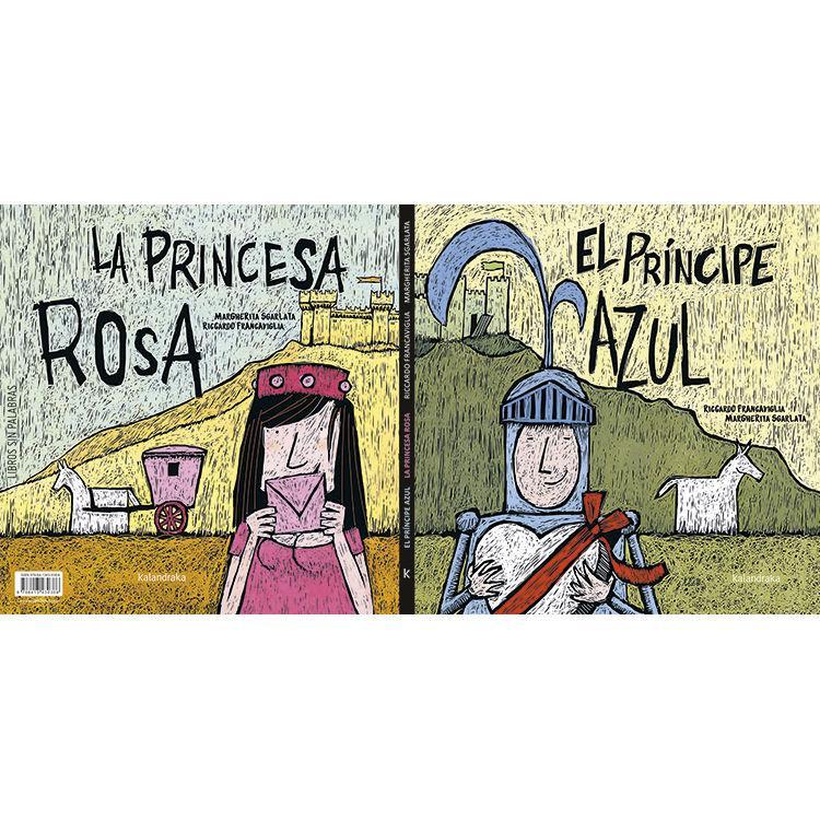 El príncipe azul ; La princesa rosa