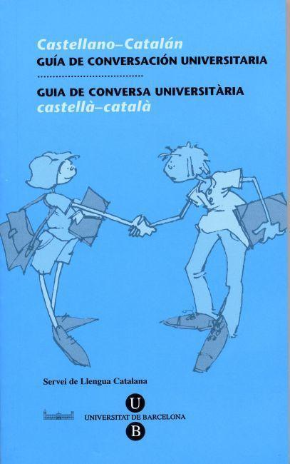 Guia de conversa universitària : castellà-català = Català-castellà