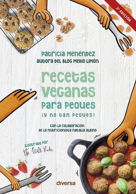 Recetas veganas para peques ¡y no tan peques!