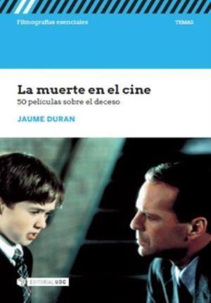 La muerte en el cine : 50 películas sobre el deceso