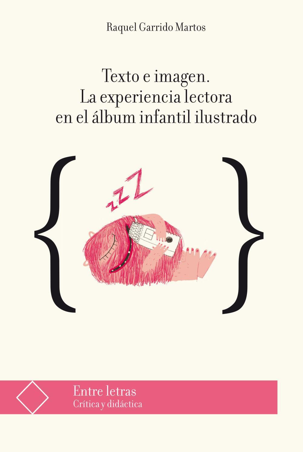 Texto e imagen : la experiencia lectora en el álbum ilustrado