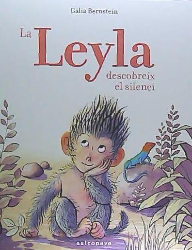 La Leyla descobreix el silenci